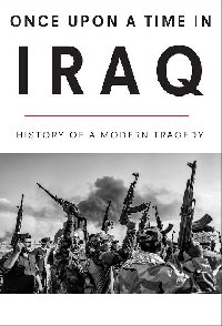 Once Upon A Time In Iraq